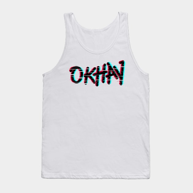 Okhay Glitch Effect Tank Top by winvaleriearts